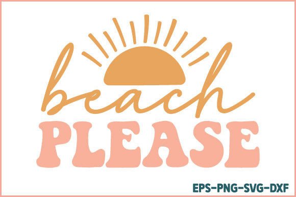 Beach Please Retro SVG Design Review
