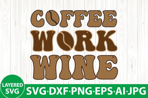 Coffee Work Wine Retro SVG Review
