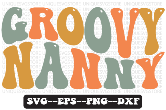 Groovy Nanny Wavy Retro Svg Design Review