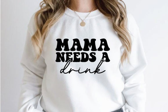 Mama Needs a Drink - Retro SVG Design Review