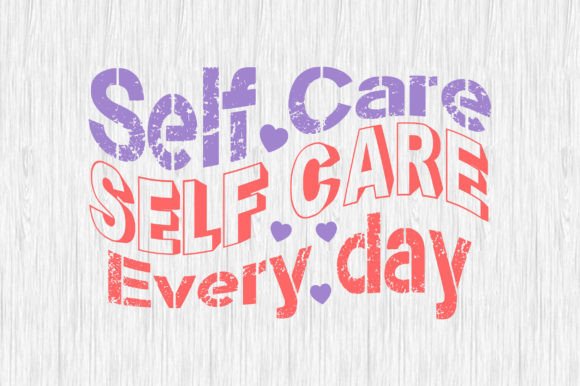 Self Care Every Day Retro SVG Design Review