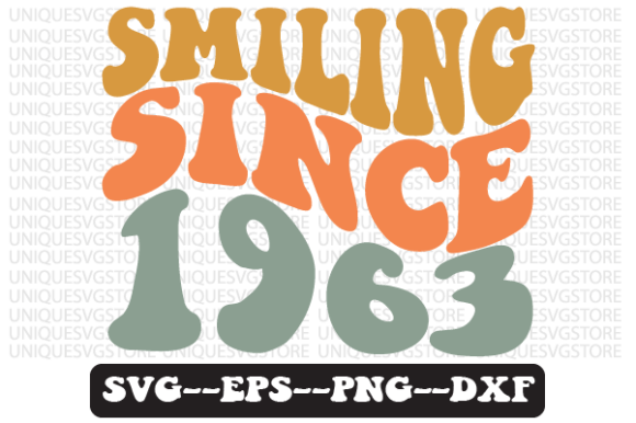 Smiling Since 1963 Wavy Retro Svg Design