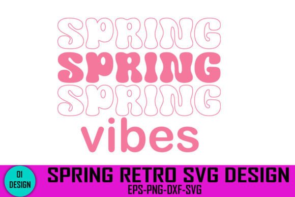 Spring Vibes - Spring Retro Svg Design